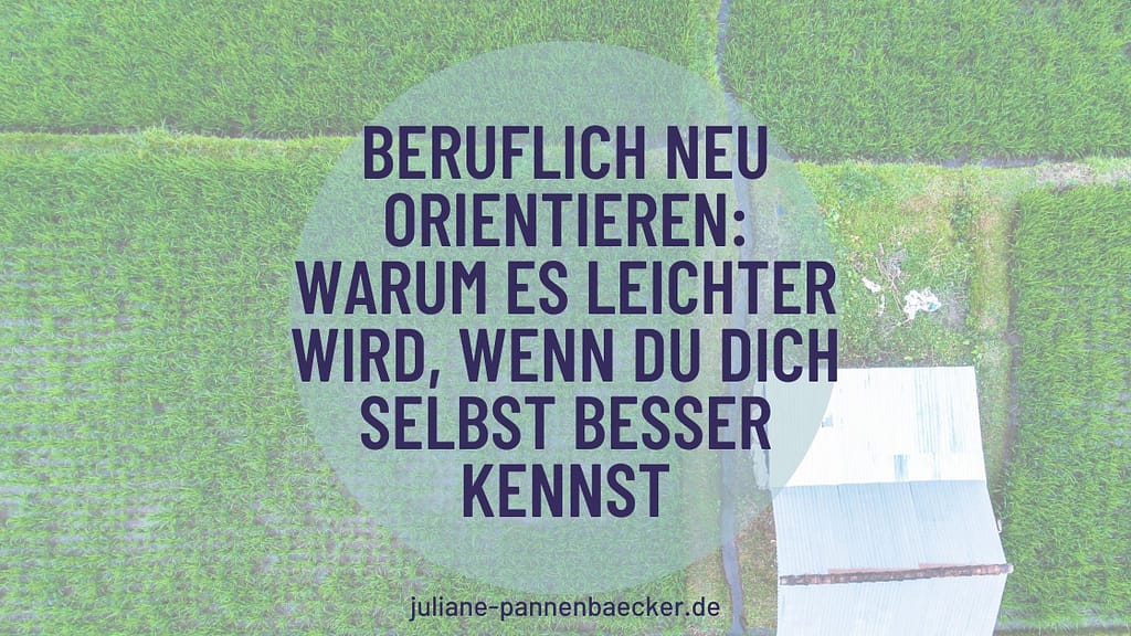 beruflich neu orientieren