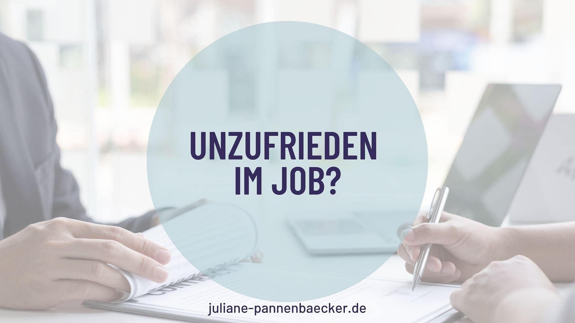 Unzufrieden im Job? Woran du erkennst, dass es mehr ist als ein schlechter Tag