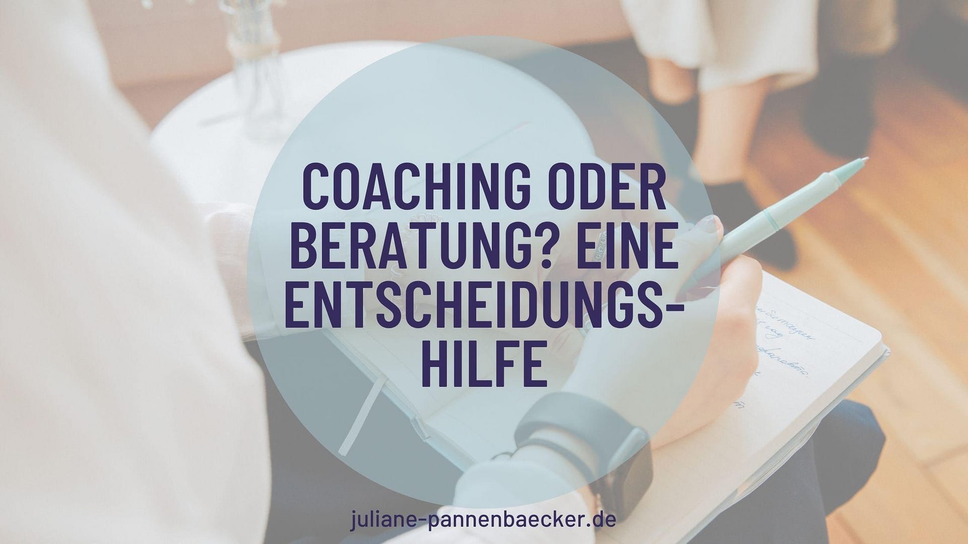 Coaching oder Beratung eine Entscheidungshilfe